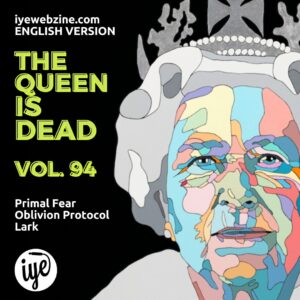 The Queen is dead volume 94 - Primal Fear\Oblivion Protocol\Lark